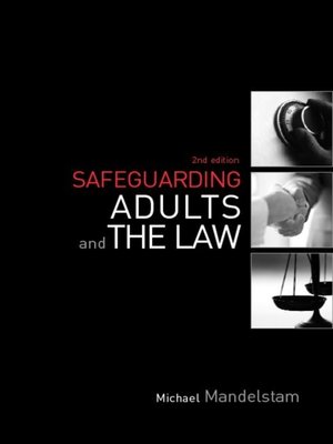 cover image of Safeguarding Adults and the Law